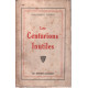 Les centurions inutiles