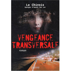 Vengeance transversale
