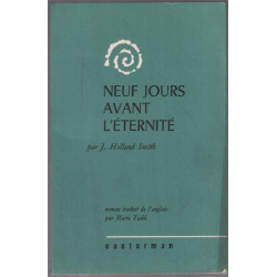 Neuf jours avant l'éternité