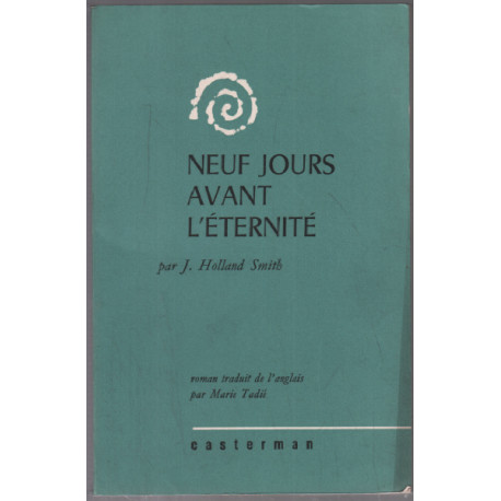 Neuf jours avant l'éternité