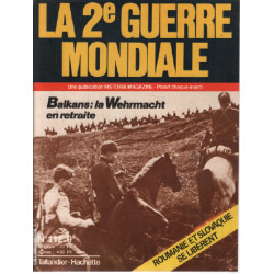 La 2e guerre mondiale n° 112 / balkans : la wehrmacht en retraite