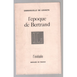 L'époque de Bertrand