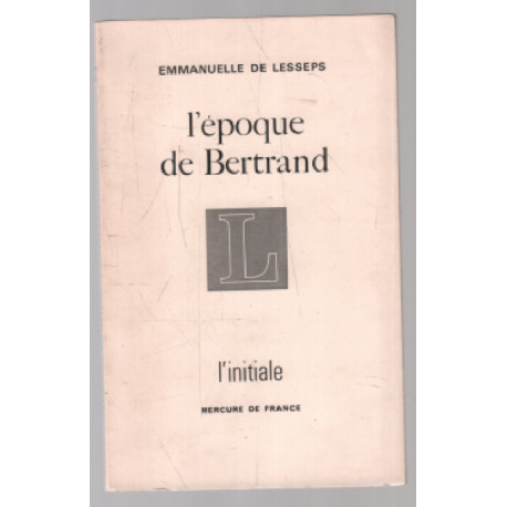 L'époque de Bertrand