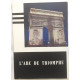 L' Arc de triomphe de l' étoile