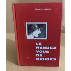 Le rendez-vous de Bruges / exemplaire numéroté