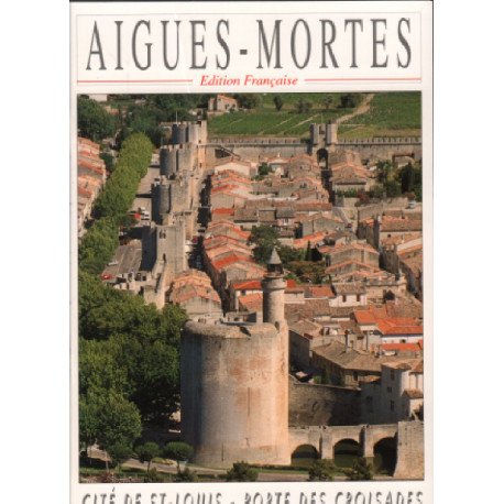 Aigues mortes / cite de st louis -porte des croisades