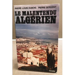 Le malentendu algérien