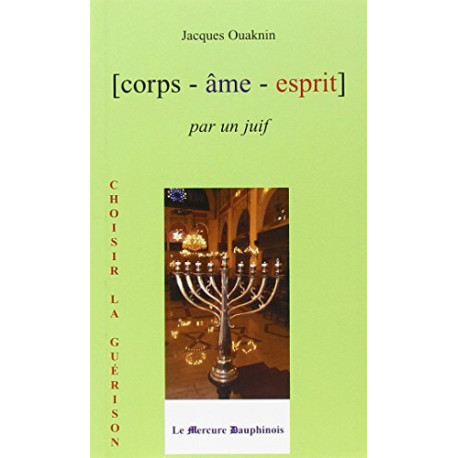 Corps Âme Esprit par un Juif