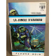 La jungle d'araman