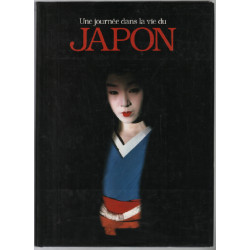 Une journee dans la vie du Japon / mise en images par 100 des plus...