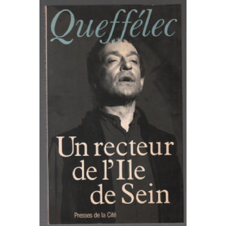 Un recteur de l'ile de sein (dédicace de l'auteur)