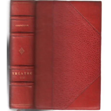 Théatre complet de corneille tome 3