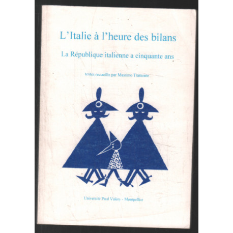 L'Italie à l'heure des bilans : La République italienne a...