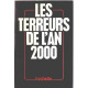 Les Terreurs de l'an 2000 +deux mille (Idées et doctrines)