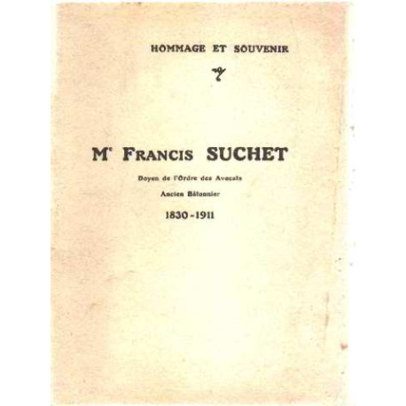 M° francis suchet doyen de l'ordre des avocats ancien batonnier...