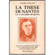 La thèse de Nantes et l'affaire Roques: Avec le texte et les...