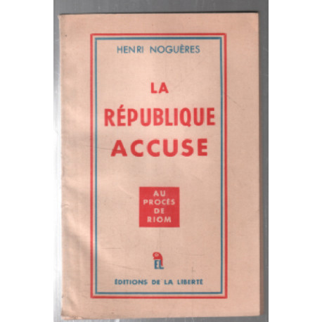 La république accuse