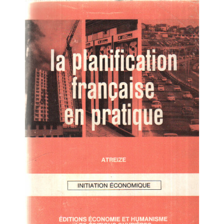 La planification française en pratique