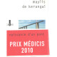 Naissance d'un pont - PRIX MEDICIS 2010