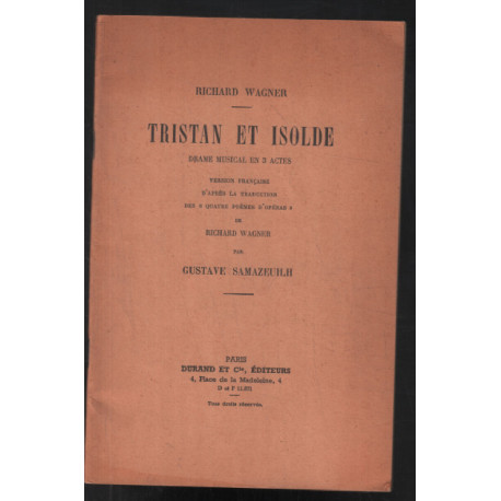 Tristan et Isolde (drame musical en 3 actes en francais)