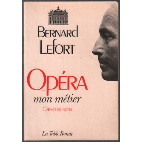 Opéra mon métier ( livre de presse )