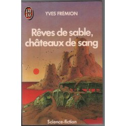 Rêves de sable châteaux de sang