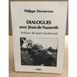 Dialogues avec jesus de Nazareth / préface de jean Cardonnel