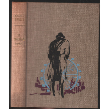 Le troisième homme suivi de première désillusion (avec illustrations)