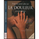 POUR EN SAVOIR PLUS SUR LA DOULEUR ET VIVRE MIEUX