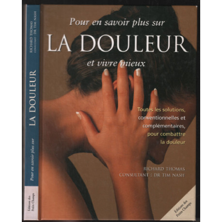 POUR EN SAVOIR PLUS SUR LA DOULEUR ET VIVRE MIEUX