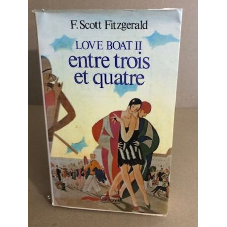Love Boat N° 2 : Entre Trois Et Quatre Et Autres Nouvelles