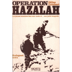 Operation hazalah/ les jeunes sionistes faces aux naziset...aux...