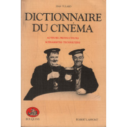 Dictionnaire du cinéma tome II acteurs producteurs scénaristes...
