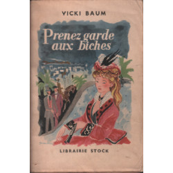 Prenez garde aux biches