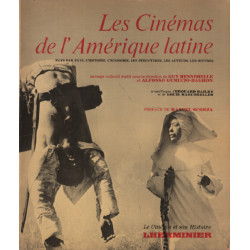 Les cinémas d'Amérique Latine. Pays par pays l'histoire l'économie...