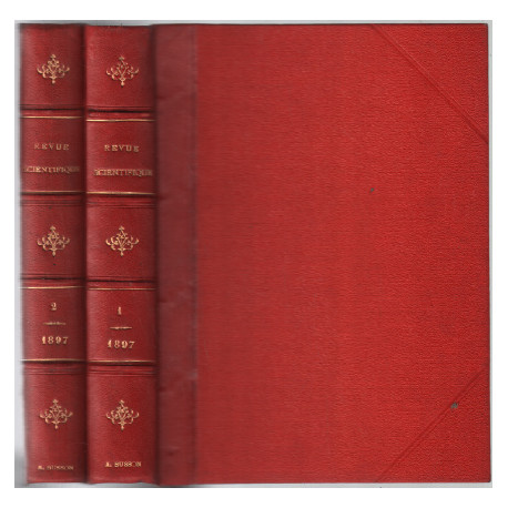 Revue scientifique année 1897 complète ( en 2 tomes )