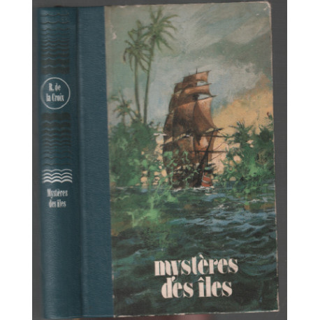 Mystère des îles (avec illustrations )