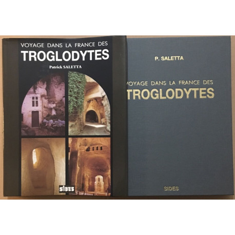 Voyage dans la France des Troglodytes