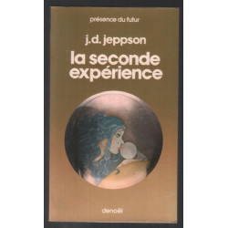 La seconde expérience