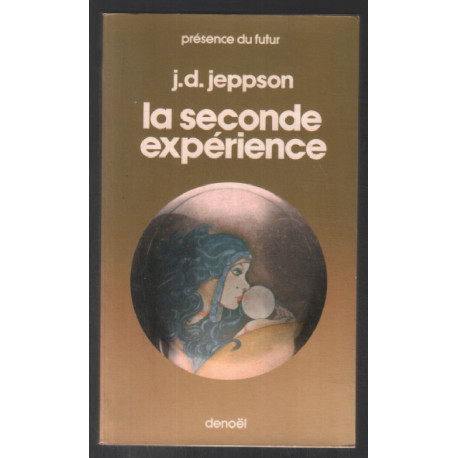 La seconde expérience