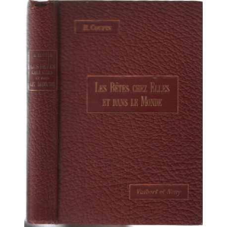 Les bètes chez elles et dans le monde