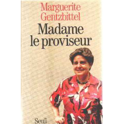 Madame Le Proviseur