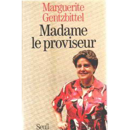Madame Le Proviseur