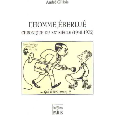 L'homme eberlué/ chronique du XX° siecle (1940-1975 )