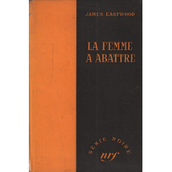 La femme à abattre