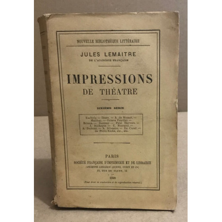 Impressions de théâtre dixième serie