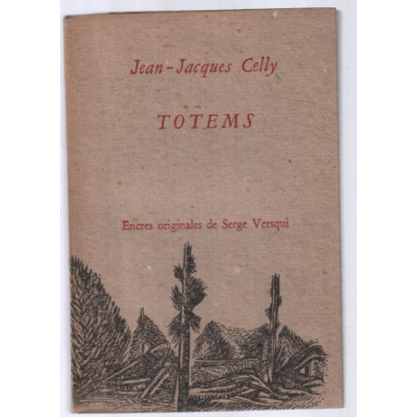 Totems (Encres originales de Serge Versqui)