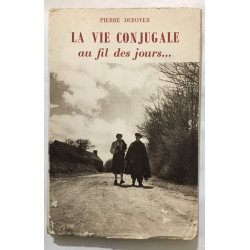 La vie conjugale au fil des jours