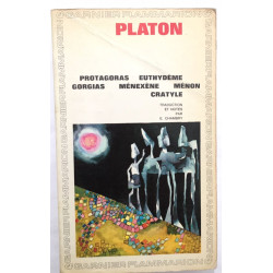 Protagoras - Euthydeme - Gorgias - Ménexène - Ménon - Cratyle