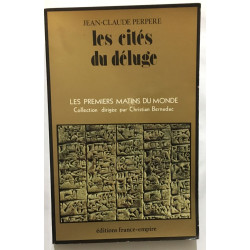 Les cités du déluge : les premiers matins du monde